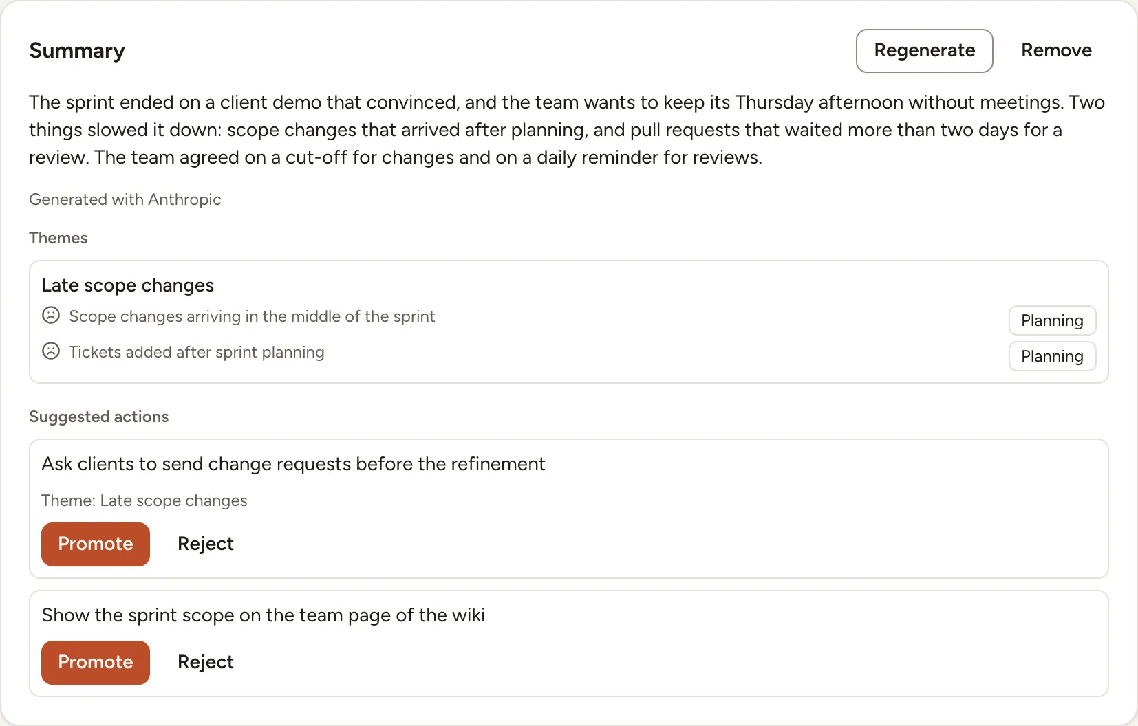 The Summary of a completed retro, with a theme and two suggested actions to promote or reject