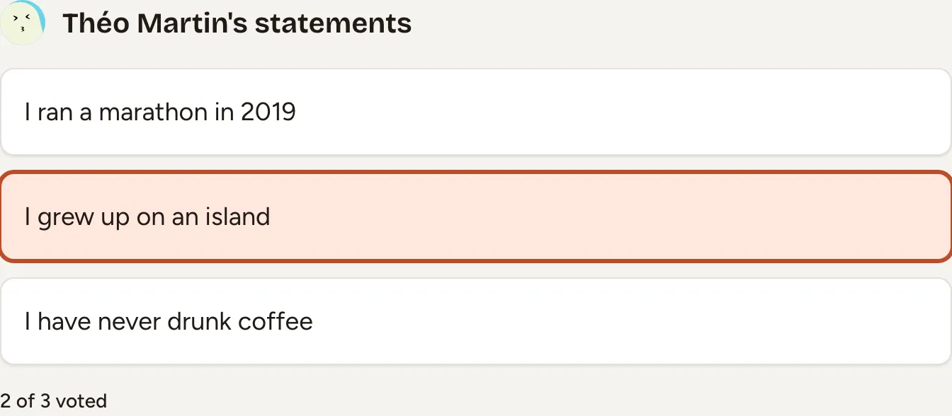 A round of Two truths and a lie as a voter sees it: the three statements of the teller, one of them selected, and two of three players have voted