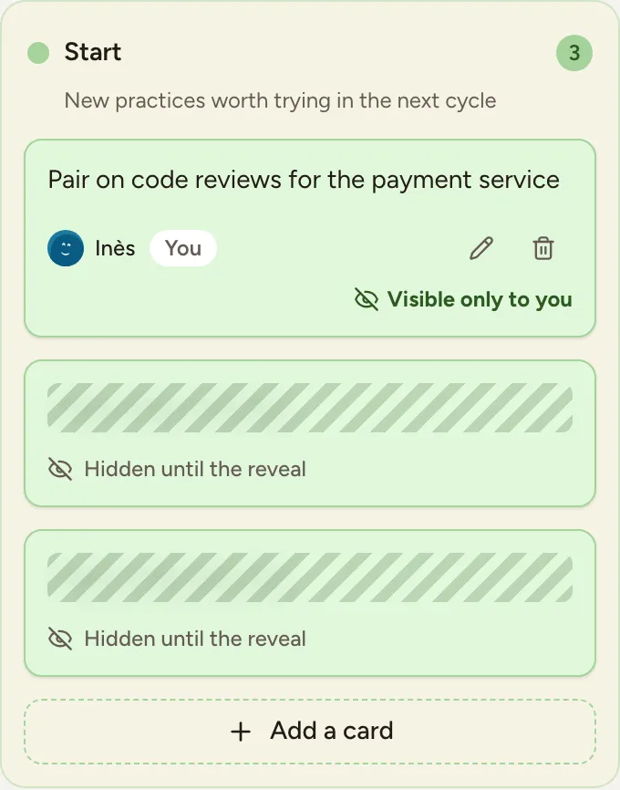 A column in the Writing phase: your own card readable and marked “Visible only to you”, two cards of other people hidden until the reveal